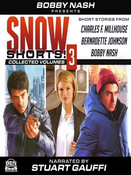 Title details for Snow Shorts, Volume 3 by Charles F. Millhouse - Wait list
